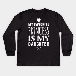 My favorite princess is my daughter Kids Long Sleeve T-Shirt